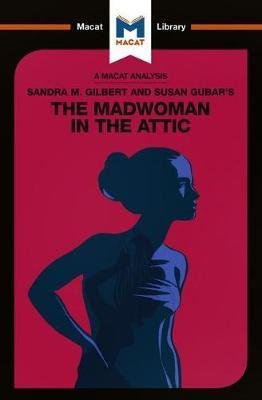 Sandra M. Gilbert And Susan Gubar's The Madwoman In The Attic - Pohl ...