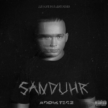 Sanduhr - Addikt102, 102 Boyz