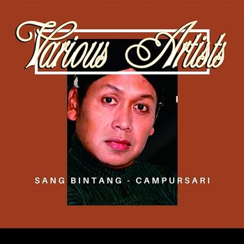 Sang Bintang - Campursari - Various Artists