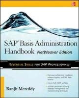 SAP Basis Administration Handbook, NetWeaver Edition - Mereddy Ranjit
