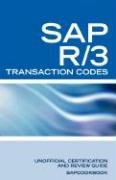 SAP R/3 Transaction Codes: SAP R3 Fico, HR, MM, SD, Basis Transaction Code Reference - Sanchez-Clark Terry, Sapcookbook