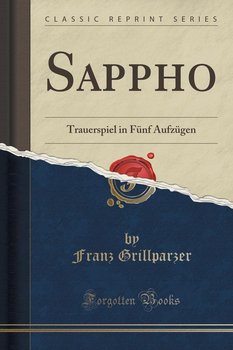 Sappho - Grillparzer Franz