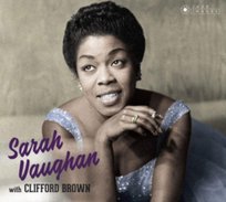 Sarah Vaughan With Clifford Brown Vaughan Sarah