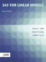 SAS for Linear Models Stroup Walter, Littell Ramon C., Freund Rudolf Jakob