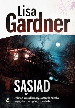 Sąsiad. Detektyw D.D. Warren. Tom 3 - Gardner Lisa