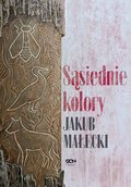 Sąsiednie kolory - ebook mobi - Małecki Jakub