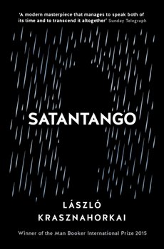 Satantango - Krasznahorkai Laszlo