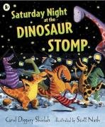 Saturday Night at the Dinosaur Stomp - Shields Carol Diggory