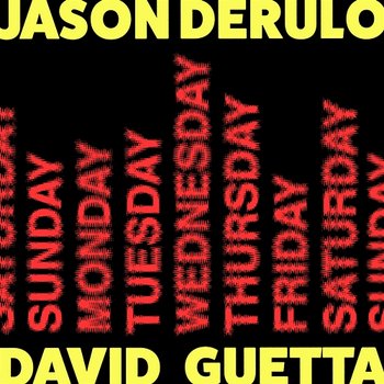 Saturday/Sunday - Jason Derulo & David Guetta