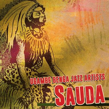 Sauda - Ugambe Benga Jazz Artists