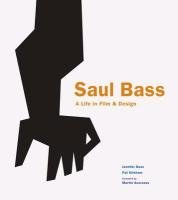 Saul Bass - Bass Jennifer, Kirkham Pat