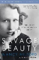 Savage Beauty: The Life of Edna St. Vincent Millay - Milford Nancy
