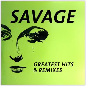 Savage. Greatest Hits & Remixes, płyta winylowa - Savage