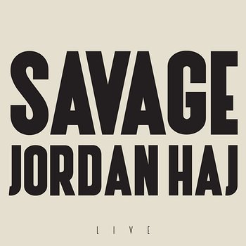 Savage - Jordan Haj