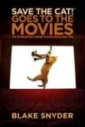 Save the Cat! Goes to the Movies - Snyder Blake
