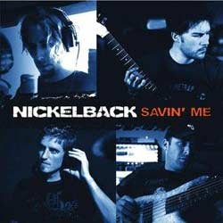 Savin' Me - Nickelback