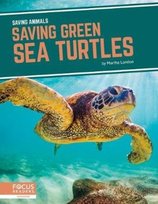 Saving Animals: Saving Green Sea Turtles - London Martha | Książka w Empik