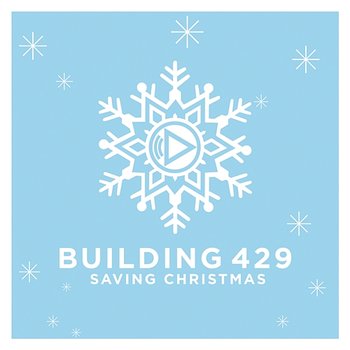 Saving Christmas - Building 429