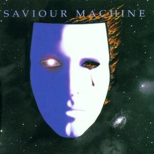 Saviour Machine I - Saviour Machine