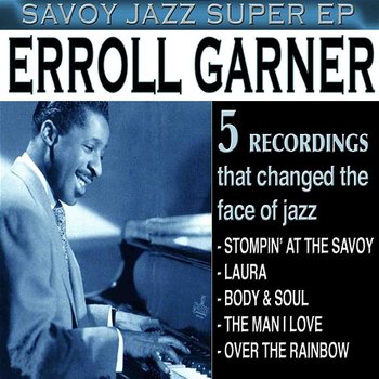 Savoy Jazz Super EP: Erroll Garner - Erroll Garner
