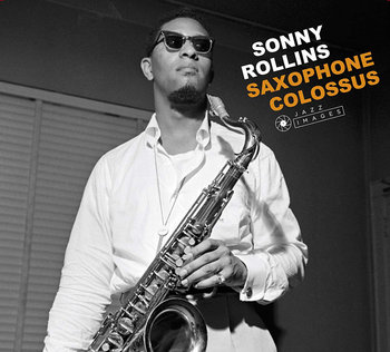Saxophone Colossus (Limited Edition) (Remastered) - Sonny Rollins, Flanagan Tommy, Max Roach, Chambers Paul, Clark Sonny, Heath Percy