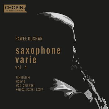 Saxophone Varie. Volume 4 - Jakubczak Bartosz, Grząka Rafał