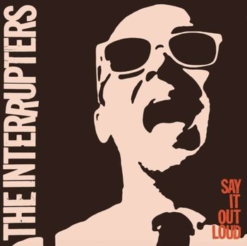 Say It Out Loud, płyta winylowa - The Interrupters