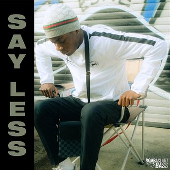 SAY LESS - NANA LE VRAI