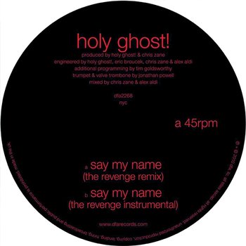 Say My Name (The Revenge Remixes) - Holy Ghost!