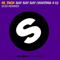 Say Say Say (Waiting 4 U) Hi-Tack