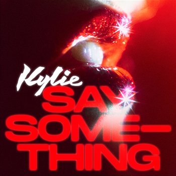 Say Something - Kylie Minogue