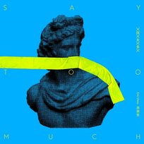 Say Too Much Eric Chou