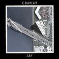 Say - C Duncan