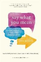 Say What You Mean Sofer Oren Jay