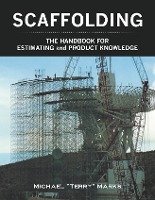 Scaffolding - The Handbook For Estimating And Product Knowledge Marks Michael "terry"