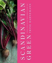 Scandinavian Green: Simple ways to eat vegetarian, every day Hahnemann Trine