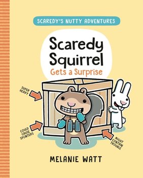Scaredy Squirrel Gets A Surprise - Watt Melanie