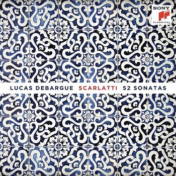 Scarlatti: 52 Sonatas - Lucas Debargue