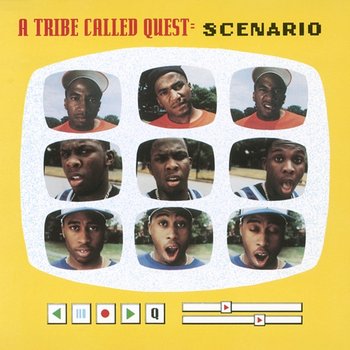 Scenario (Remixes) - A Tribe Called Quest