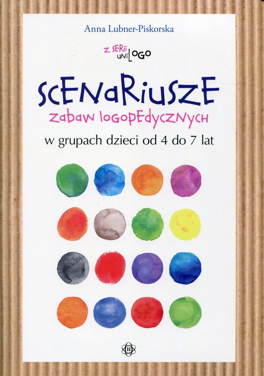 Scenariusze zabaw logopedycznych w grupach dzieci od 4 do 7 lat