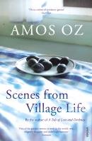 Scenes from Village Life Oz Amos