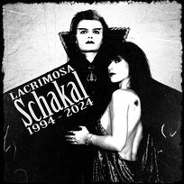 Schakal 1994 - 2024 Lacrimosa