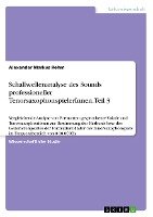 Schallwellenanalyse des Sounds professioneller TenorsaxophonspielerInnen. Teil 3 - Rehm Alexander Markus