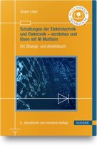 Schaltungen der Elektrotechnik und Elektronik - verstehen und lösen mit NI Multisim Hanser Fachbuchverlag