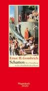 Schatten Gombrich Ernst H.