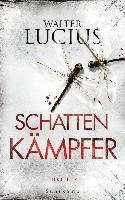 Schattenkämpfer - Lucius Walter