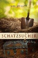 Schatzsucher Gitt Werner