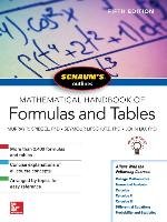 Schaum's Outline of Mathematical Handbook of Formulas and Tables, Fifth Edition Liu John, Spiegel Murray R., Lipschutz Seymour