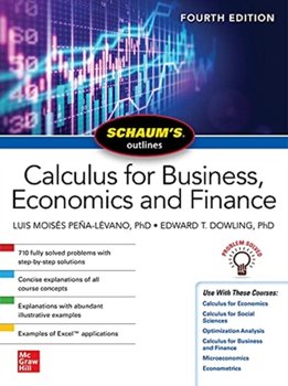 Schaums Outline of Calculus for Business, Economics and Finance - Luis Moises Pena-Levano, Edward Dowling