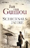 Schicksalsjahre - Guillou Jan